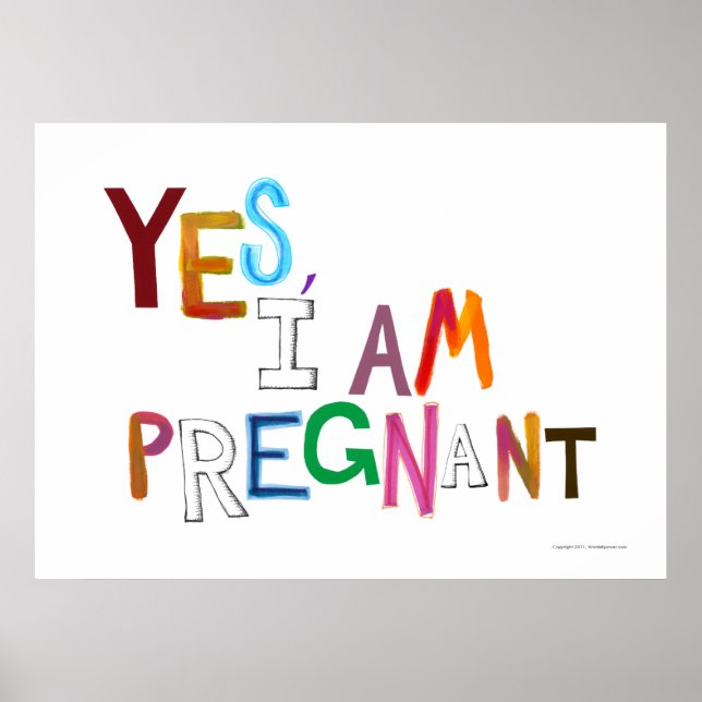 I am pregnant fun colourful pregnancy art words poster (Front)