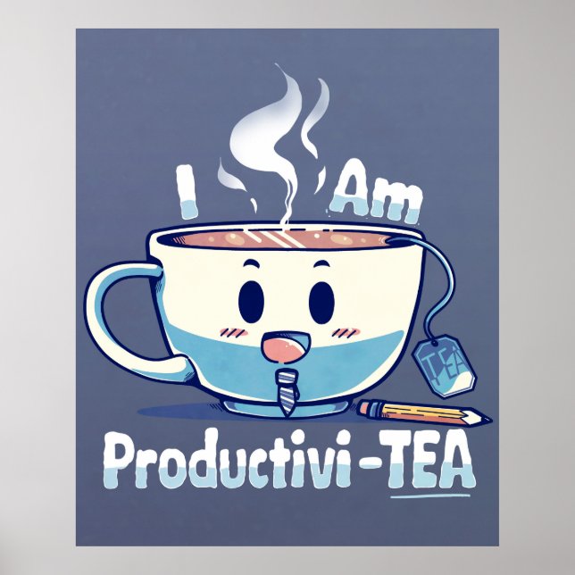 I am Productivi-TEA Poster (Front)