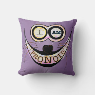 I am PRONOID, optimistic funny cat quote Cushion