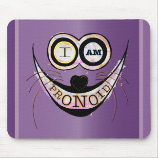 I am PRONOID, optimistic funny cat quote Mouse Pad