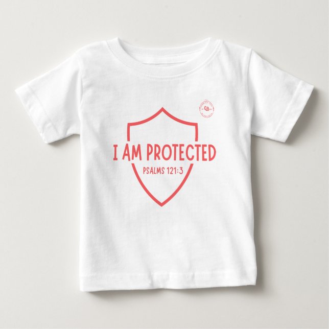 I Am Protected  Baby T-Shirt (Front)