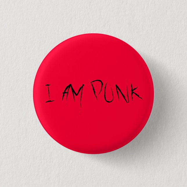 I AM PUNK 3 CM ROUND BADGE (Front)