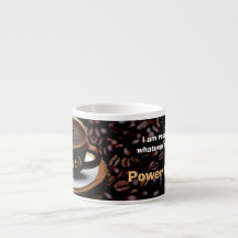 I am ready for whatever comes. She did it espresso