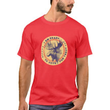 I AM READY TO VOTE FOR TEDDY (Roosevelt) T-Shirt
