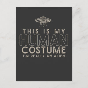 I am really an Alien Human Costume Postcard