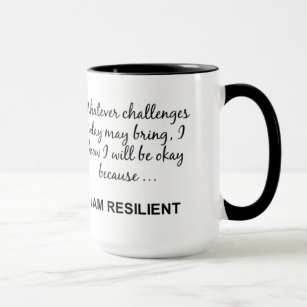 I AM RESILIENT Motivational Saying Mug