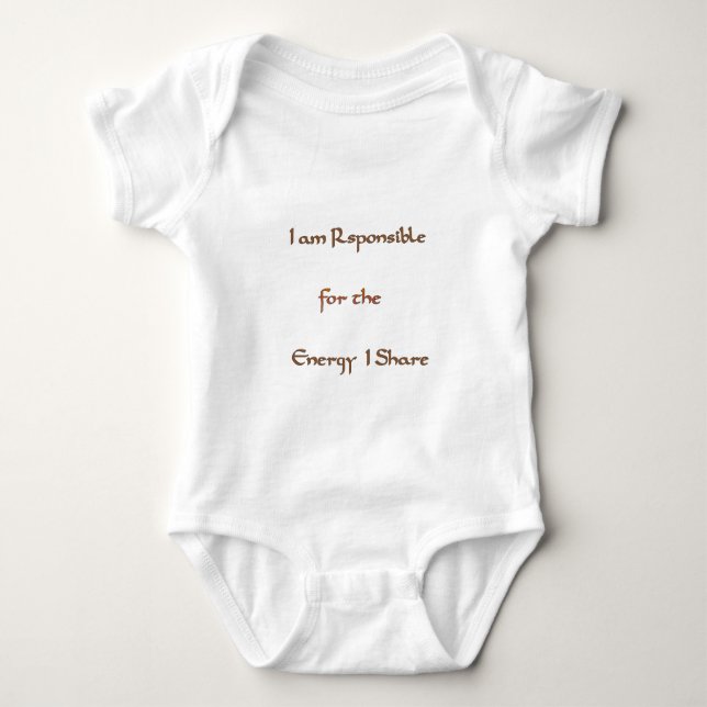 I am responsible for the energy I share.png Baby Bodysuit (Front)