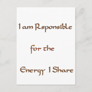 I am responsible for the energy I share.png Postcard