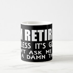 I Am Retired Unless It Is Golf Coffee Mug