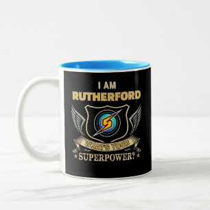 I Am RUTHERFORD What's Your Superpower Two-Tone Coffee Mug