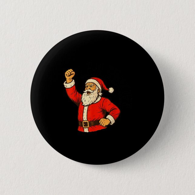 I Am Santifa Santa Claus Anti Fascism Christmas Au 6 Cm Round Badge (Front)