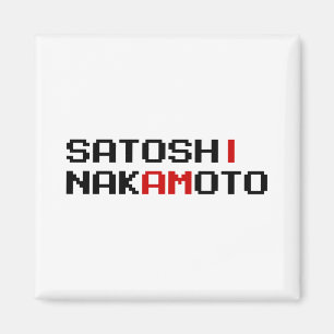 I AM SATOSHI NAKAMOTO MAGNET