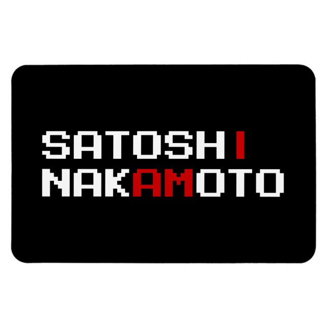 I AM SATOSHI NAKAMOTO MAGNET (Horizontal)