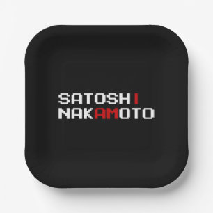 I AM SATOSHI NAKAMOTO PAPER PLATE