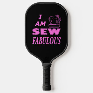 I Am Sew Fabulous In Black And Pink Pickleball Paddle