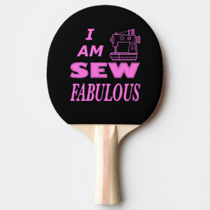 I Am Sew Fabulous In Black And Pink Ping Pong Paddle