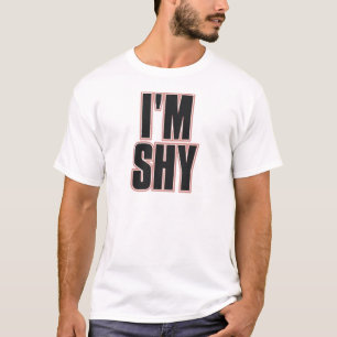 I-am-Shy-(white) T-Shirt