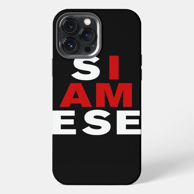 I AM SIAMESE iPhone CASE (Back)