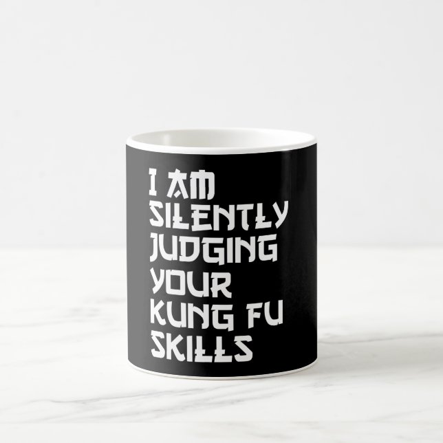 i am silently judging your kung fu skill coffee mug (Center)