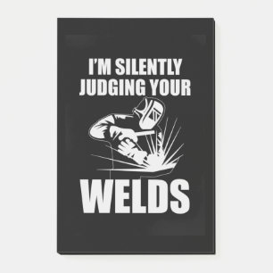 I Am Silently Judging Your Welds Post-it Notes