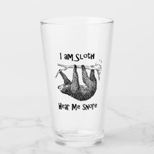 I am Sloth Hear Me Snore! Glass