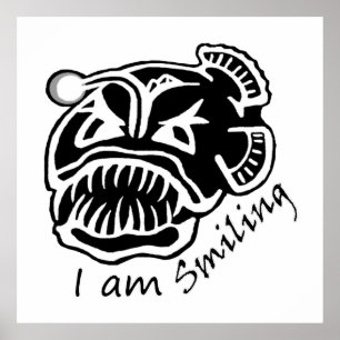 I am Smiling Anglerfish Poster