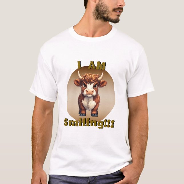 I Am Smiling Highland Cow  T-Shirt (Front)