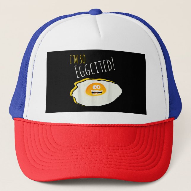 I Am So Eggcited, Broken Happy and Excited Egg Gif Trucker Hat (Front)