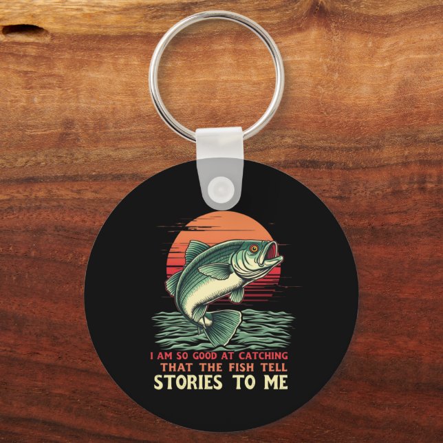 I Am So Good at Catching Fish Key Ring (Front)