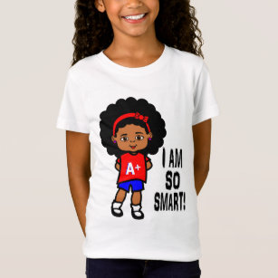 I AM SO SMART! Girl's t-shirt