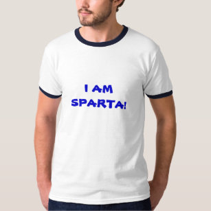 I AM SPARTA T-Shirt