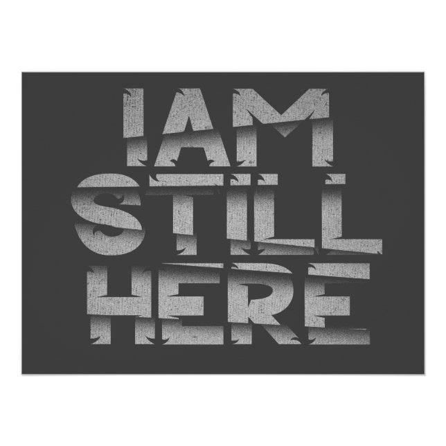 I am still here poster (Front)