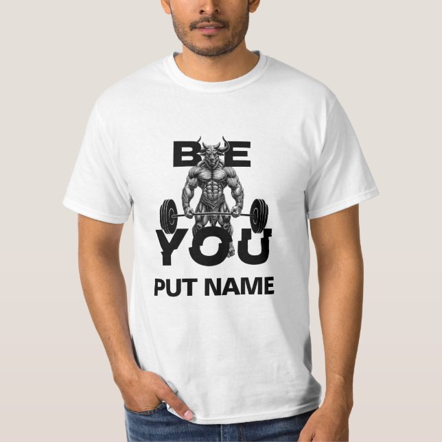 I Am Strong - Be You - Custom Name T-Shirt (Front)