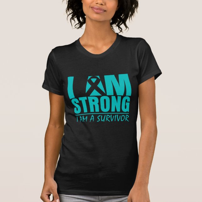 I am Strong - I am a Survivor - Ovarian Cancer T-Shirt (Front)