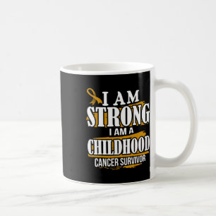 I Am Strong I'm A Childhood Cancer Survivor Awaren Coffee Mug