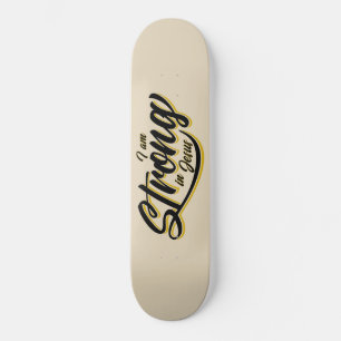 I am Strong in Jesus Black and Gold Skateboard