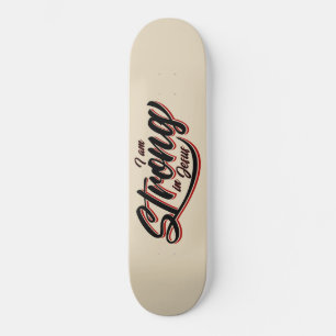 I am Strong in Jesus Black and Red Skateboard