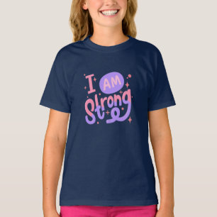 I Am Strong Inspirational Motivational T-Shirt P