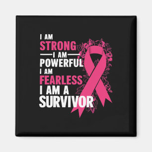 I Am Strong Powerful Fearless Breast Cancer Awaren Magnet