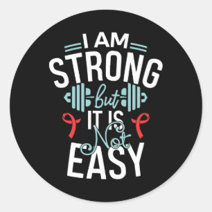 I Am Strong- Sickle Cell Anaemia Awareness Support Classic Round Sticker