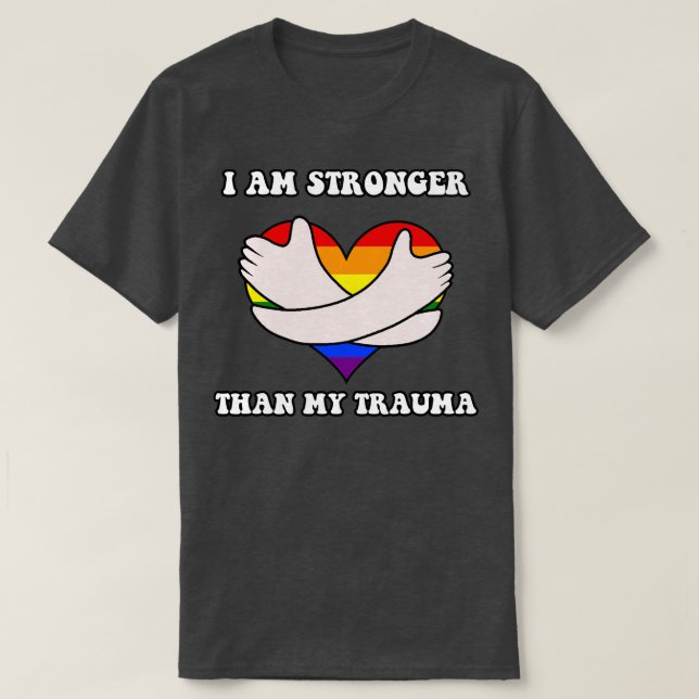 I am stronger than my trauma T-Shirt (Design Front)