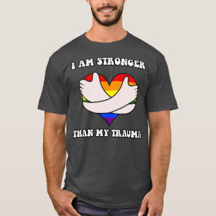 I am stronger than my trauma T-Shirt