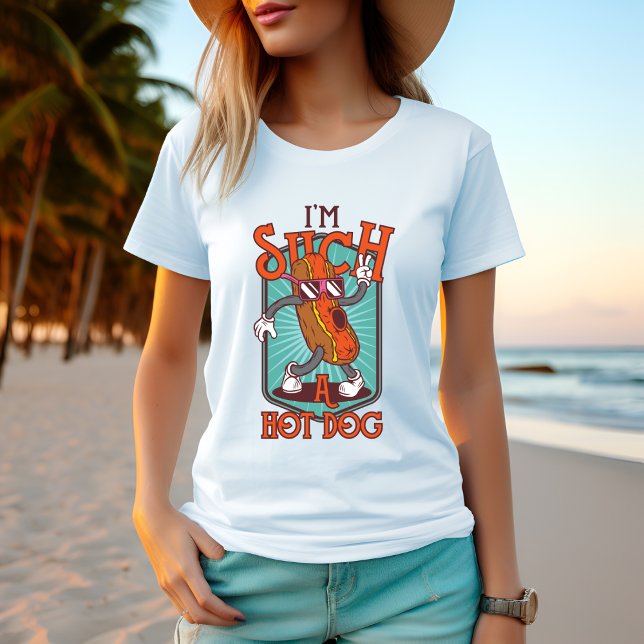 I am such a Hot Dog T-Shirt (Creator Uploaded)
