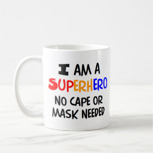 I am superhero coffee mug