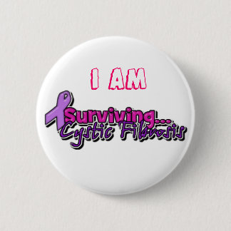 I am Surviving Cystic Fibrosis 6 Cm Round Badge