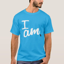 I Am T-shirt