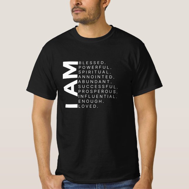 I am  T-Shirt (Front)
