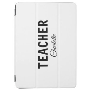 I am teacher school Collegeadd your name text simp iPad Air Cover