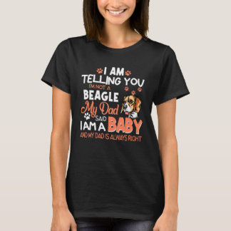 I Am Telling You Im Not A Beagle T-Shirt