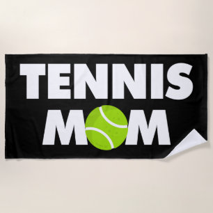 I am Tennis Mom Beach Towel